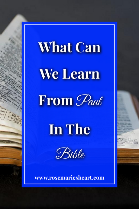 What Can We Learn From Paul In The Bible