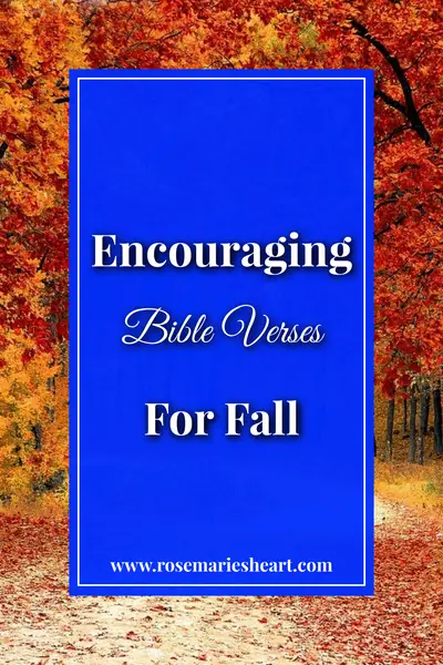 Encouraging Bible Verses For Fall