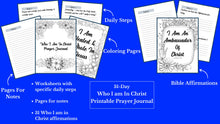 Load image into Gallery viewer, Who I Am In Christ Printable Prayer Journal
